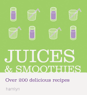 Juices and Smoothies