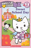 Sweet School Day