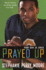 Prayed Up