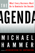 The Agenda: What Every Business Must Do to Dominate the Decade