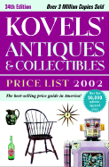 Kovels' Antiques and Collectibles Price List 2002, 34th Edition