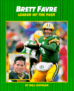 Brett Favre: Leader of the Pack