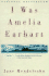 I Was Amelia Earhart