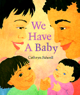 We Have a Baby