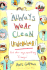Always Wear Clean Underwear!: And Other Ways Parents Say "I Love You"