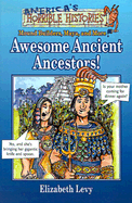 Awesome Ancient Ancestors!: Mound Builders, Maya, and More