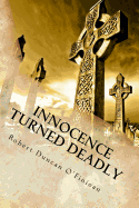 Innocence Turned Deadly