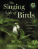The Singing Life of Birds: The Art and Science of Listening to Birdsong