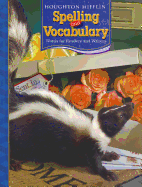 houghton mifflin spelling and vocabulary student edition non consumable gra