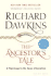 The Ancestor's Tale: A Pilgrimage to the Dawn of Evolution