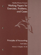 Principles of Accounting Working Papers, Volume 2: Chapters 18-26