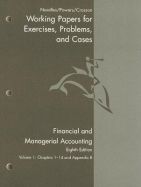 Financial and Managerial Accounting Working Papers, Volume 1: Chapters 1-14