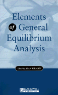 Elements of General Equilibrium Analysis