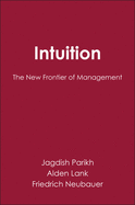 Intuition: The New Frontier of Management