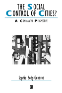 The Social Control of Cities: A Comparative Perspective