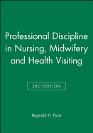 Professional Discipline in Nursing, Midwifery and Health Visiting: Processes, Facies and Stratigraphy