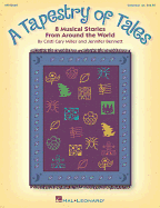 tapestry of tales 8 musical stories from around the world