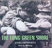 The Long Green Shore