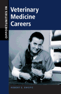 Opportunities in Veterinary Medicine Careers