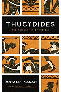 Thucydides: The Reinvention of History