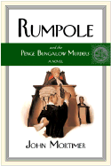 Rumpole and the Penge Bungalow Murders