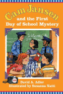 CAM Jansen: The First Day of School Mystery #22