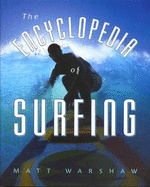 The Encyclopedia of Surfing