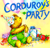 Corduroy's Party