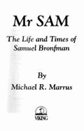 mr sam the life and times of samuel bronfman