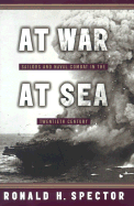 At War at Sea: Sailors and Naval Combat in the Twentieth Century