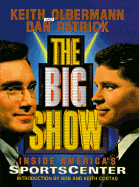 Big Show: Inside ESPN's Sportscenter