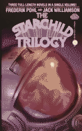 The Starchild Trilogy: Reefs of Space, Starchild, Rogue Star