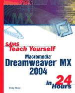 Sams Teach Yourself Macromedia Dreamweaver MX 2004 in 24 Hours