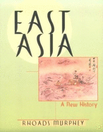 East Asia: A New History