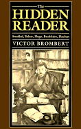 The Hidden Reader: Stendhal, Balzac, Hugo, Baudelaire, Flaubert