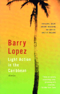 Light Action in the Caribbean