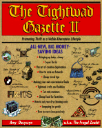 The Tightwad Gazette #2: Promoting Thrift as a Viable Alternative Lifestyle