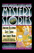Great Writers and Kids Write Mystery Stories