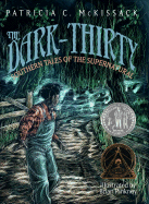 The Dark-Thirty: Southern Tales of the Supernatural