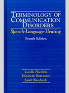 Terminology of Communication Disorders: Speech-Language-Hearing