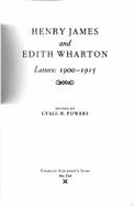 Henry James and Edith Wharton: Letters, 1900-1915