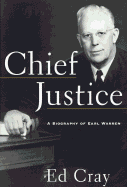Chief Justice: A Biography of Earl Warren