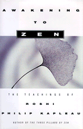 Awakening to Zen: Teachings