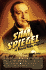Sam Spiegel: The Incredible Life and Times of Hollywood's Most Iconoclastic Producer, the Miracle Worker Who Went from Penniless Refugee to Showbiz Legend, and Made Possible the African Queen, on the Waterfront, the Bridge on the River Kwai, and...