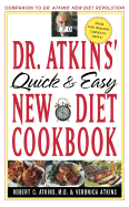 Dr. Atkins' Quick and Easy New Diet Cookbook