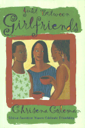 just between girlfriends african american women celebrate friendship