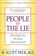 People of the Lie: The Hope for Healing Human Evil