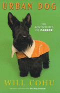 Urban Dog: The Adventures of Parker