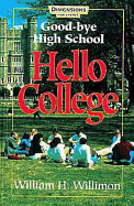 Good-Bye High School, Hello College