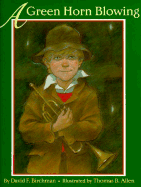 A Green Horn Blowing